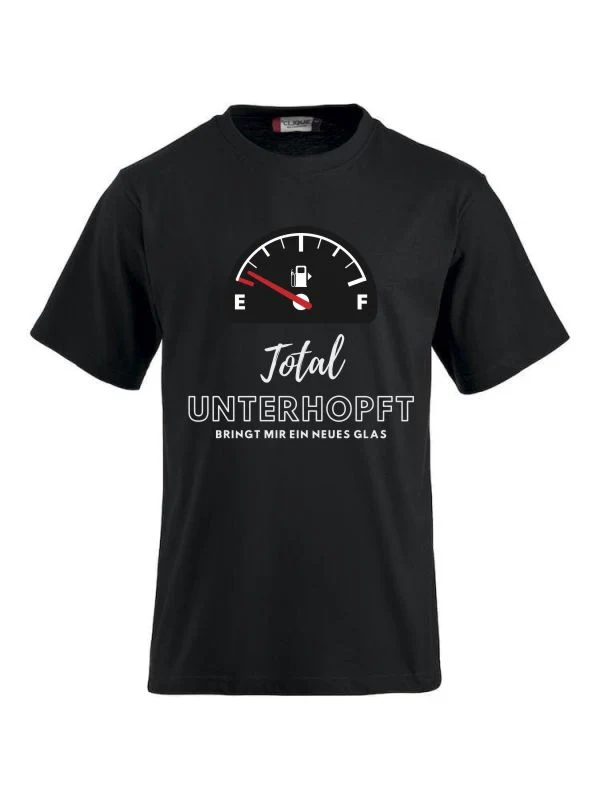 T-Shirts bedrucken mit Spruch - Total unterhopft bringt mir ein neues Glas