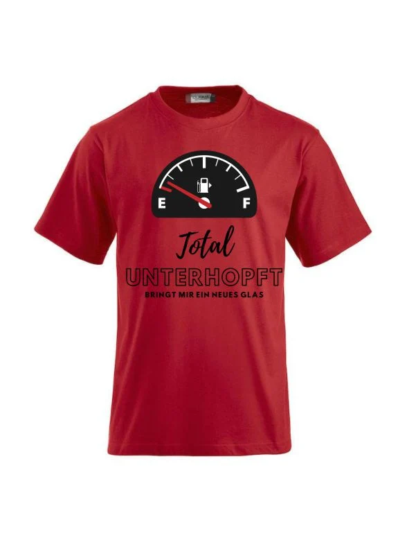 T-Shirts bedrucken mit Spruch - Total unterhopft bringt mir ein neues Glas
