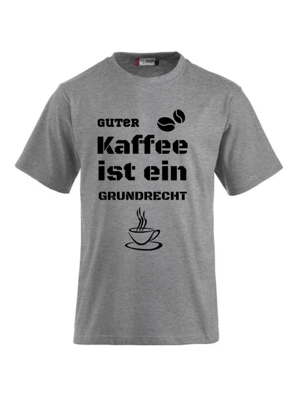T-Shirts bedrucken mit Spruch - guter Kaffee ist ein Grundrecht