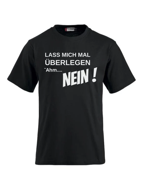 T-Shirts bedrucken mit Spruch - Lass mich mal überlegen